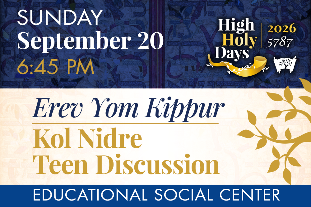 Erev Yom Kippur/Kol Nidre Teen Discussion