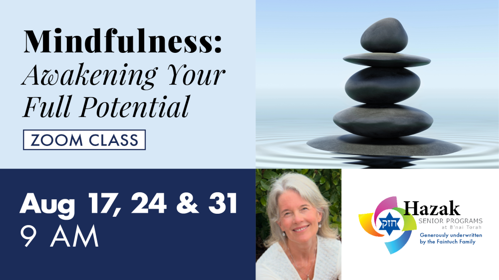 Mindfulness: Awakening Your Full Potential