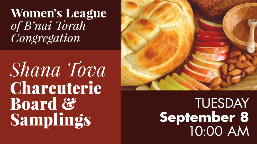Women’s League Shana Tova Charcuterie Board & Samplings
