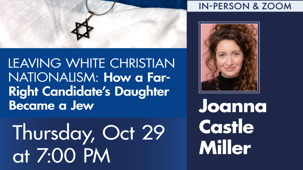 How a Far-Right Candidate’s Daughter Became a Jew – Joanna Castle Miller