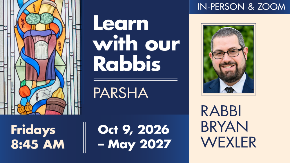 Learn with our Rabbis – Rabbi Wexler – Parsha