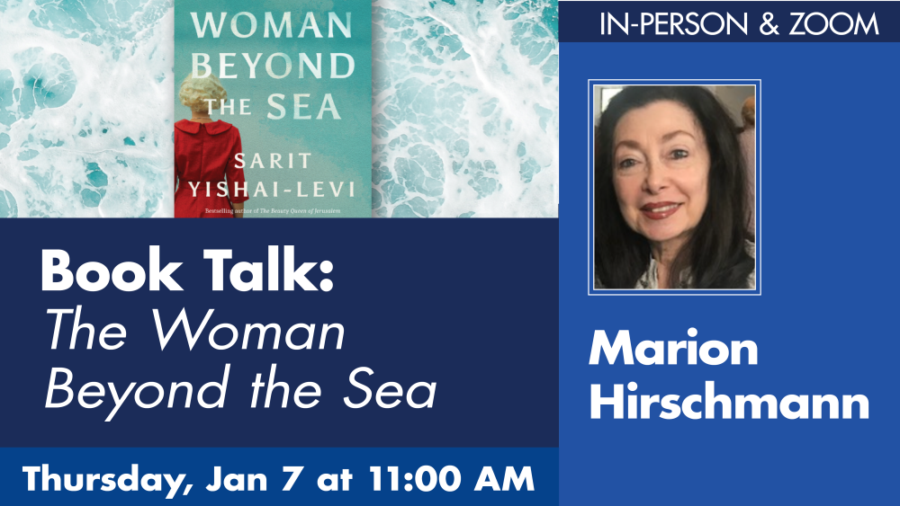 Book Talk with Marion Hirschmann – The Woman Beyond the Sea
