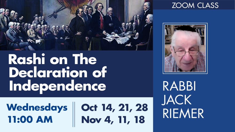 Rashi on The Declaration of Independence – Rabbi Jack Riemer